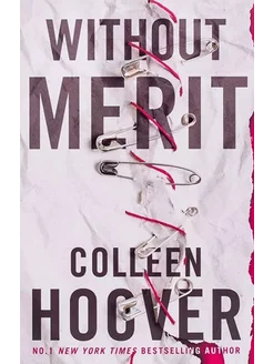 Without Merit. Colleen Hoover