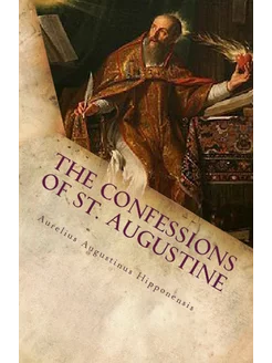 The Confessions of St. Augustine