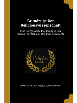 Grundzuge Der Religionswissenschaft