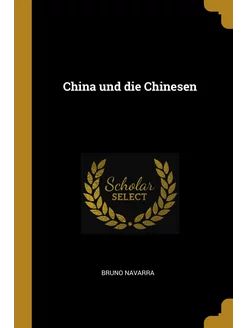 China und die Chinesen