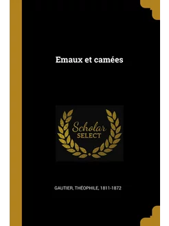 Emaux et camées