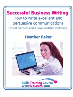 Successful Business Writing. How to W