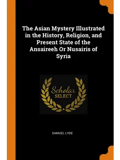 The Asian Mystery Illustrated in the