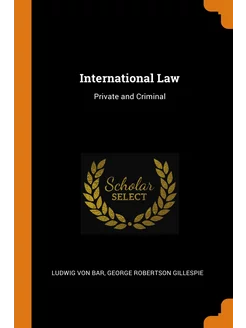 International Law. Private and Criminal