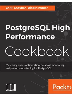 PostgreSQL High Performance Cookbook