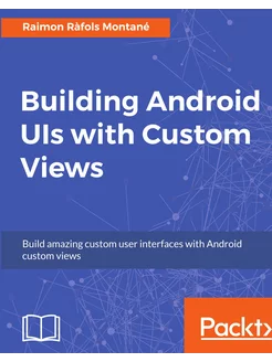 Building Android UIs with Custom Views