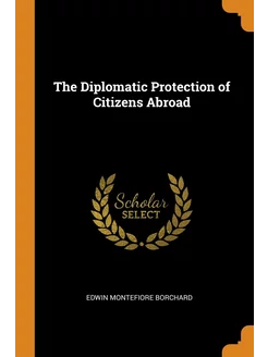 The Diplomatic Protection of Citizens