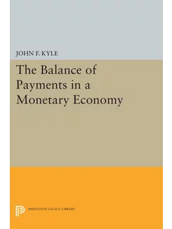 The Balance of Payments in a Monetary