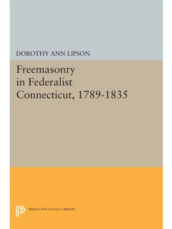 Freemasonry in Federalist Connecticut