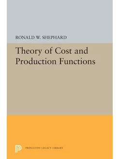 Theory of Cost and Production Functions