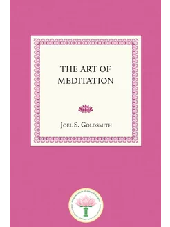 The Art of Meditation