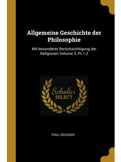 Allgemeine Geschichte der Philosophie