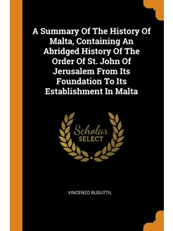 A Summary Of The History Of Malta, Co