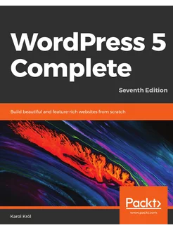 WordPress 5 Complete - Seventh Editio