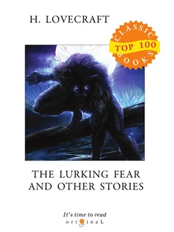 The Lurking Fear and Other Stories