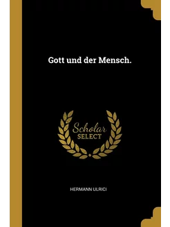 Gott und der Mensch