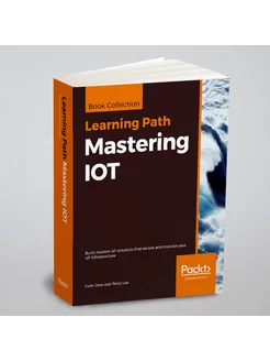 Mastering IOT