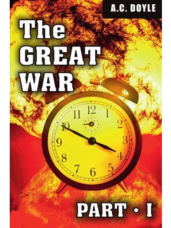 The Great War. Part I