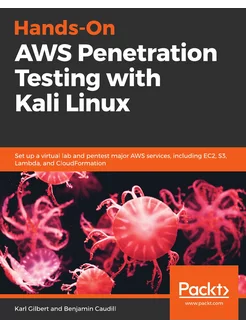 Hands-On AWS Penetration Testing with