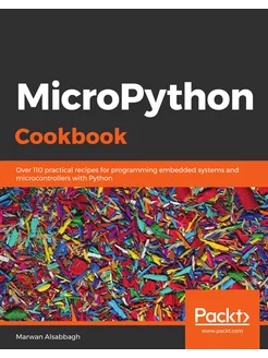 MicroPython Cookbook