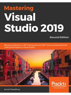 Mastering Visual Studio 2019