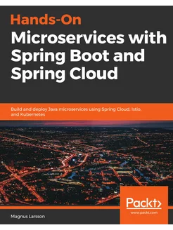 Hands-On Microservices with Spring Bo