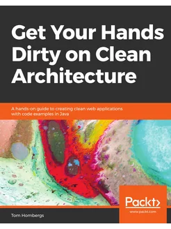 Get Your Hands Dirty on Clean Archite