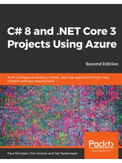 C# 8 and .NET Core 3 Projects Using A