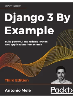 Django 3 By Example - Third Edition