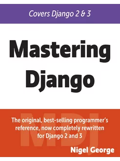 Mastering Django