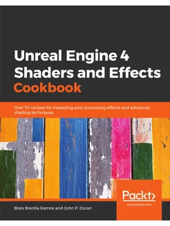 Unreal Engine 4 Shaders and Effects C