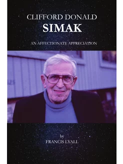 Clifford Donald Simak - An Affectiona