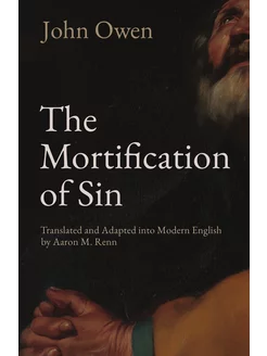 The Mortification of Sin