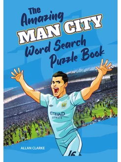 The Amazing Man City Word Search Puzz