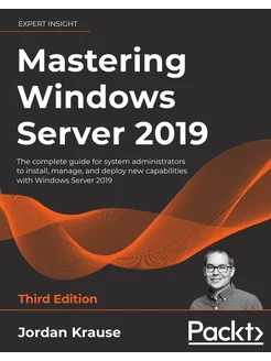 Mastering Windows Server 2019 - Third