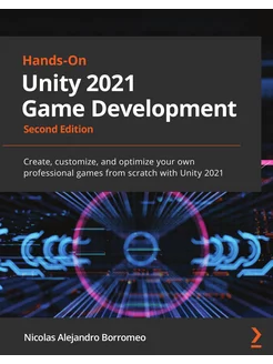 Hands-On Unity 2021 Game Development