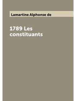 1789 Les constituants