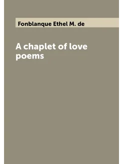 A chaplet of love poems