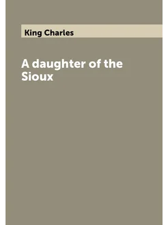 A daughter of the Sioux