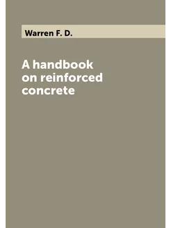 A handbook on reinforced concrete