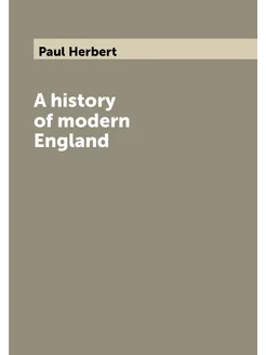 A history of modern England