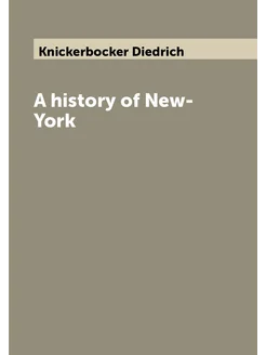 A history of New-York