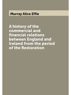 A history of the commercial and financial relations