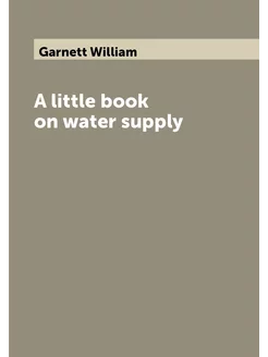 A little book on water supply