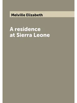 A residence at Sierra Leone