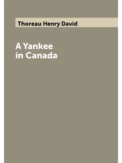 A Yankee in Canada