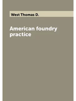 American foundry practice