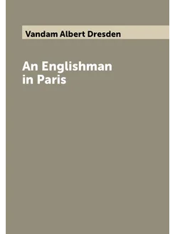 An Englishman in Paris