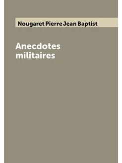 Anecdotes militaires