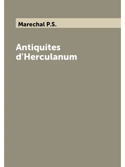 Antiquites d'Herculanum